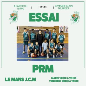 Event poster for ESSAI: U15M basketball team Le Mans J.C.M., with schedule Tuesday and Friday 18:30–19:30.