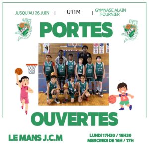 Poster announcing Portes Ouvertes for Le Mans J.C.M basketball club with a team photo of kids and event times (Lundi 17h30–18h30, Mercredi 16h–17h).